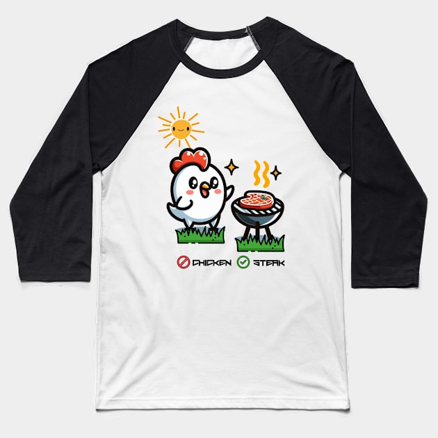 Don't Eat Chicken; Eat Stake Baseball T-Shirt by DaysMoon